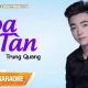 Karaoke || Hoa Tàn || Trung Quang
