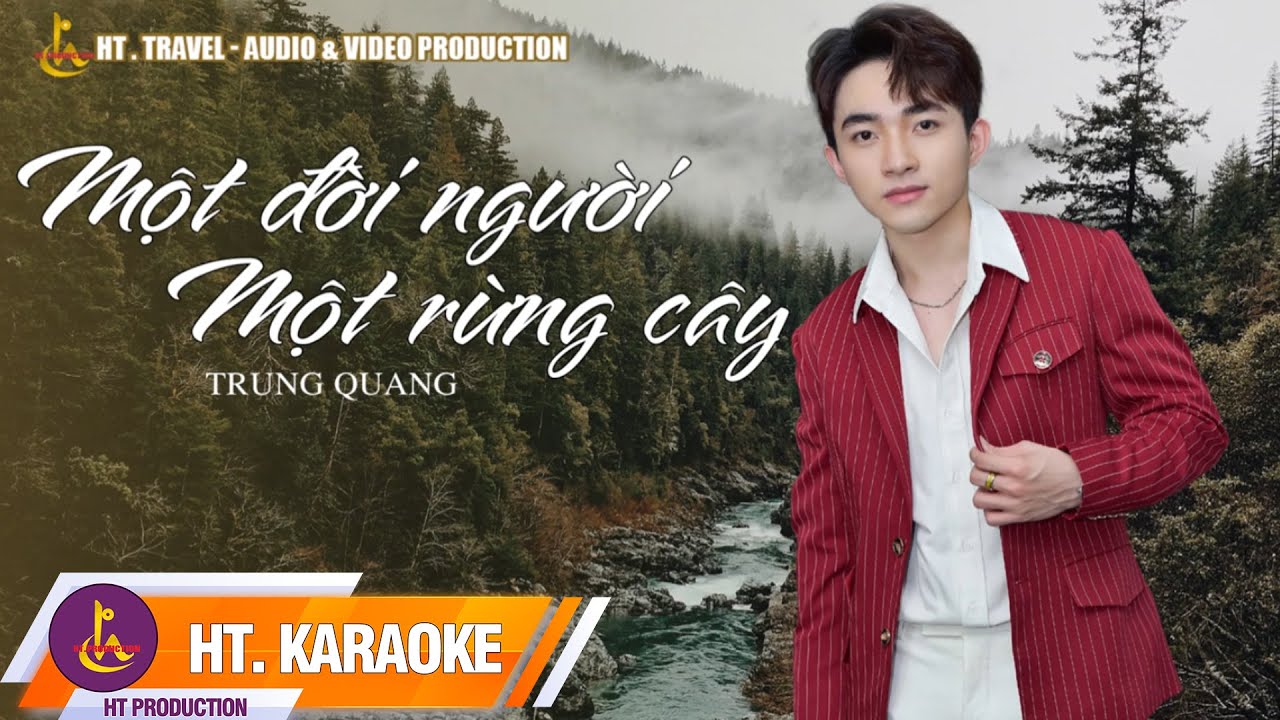 Karaoke || Một Đời Người Một Rừng Cây || Trung Quang